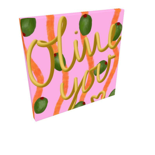 Olive You Canvas